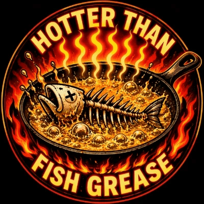 HotterThanFishGrease